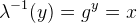 \lambda ^{-1}(y)=g^y=x