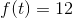 f(t)=12