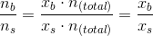 \frac{n_b}{n_s} =\frac{x_b \cdot n_{(total)}}{x_s \cdot n_{(total)}} =\frac{x_b}{x_s}