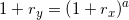 \small 1+r_y=\left ( 1+r_x \right )^a