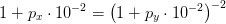 1+p_x\cdot 10^{-2}=\left (1+p_y\cdot 10^{-2} \right )^{-2}