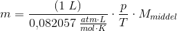 m=\frac{ (1\; L)}{0{,}082057\; \tfrac{atm\cdot L}{mol\cdot K}}\cdot \frac{p}{T}\cdot M_{middel}