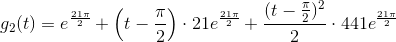g_2(t) =e^{\frac{21\pi }{2}}+ \left(t-\frac{\pi }{2}\right)\cdot 21e^{\frac{21\pi }{2}} + \frac{(t-\frac{\pi }{2})^2}{2}\cdot 441e^\frac{21\pi}{2}
