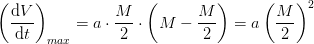 \left (\frac{\mathrm{d} V}{\mathrm{d} t} \right )_{max}=a\cdot \frac{M}{2}\cdot \left ( M-\frac{M}{2} \right )=a\left ( \frac{M}{2} \right )^2