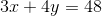 3x+4y=48