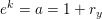 \small e^k=a=1+r_{y}