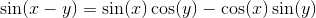 \sin(x-y)=\sin(x)\cos(y)-\cos(x)\sin(y)