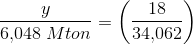 \frac{y}{6{,}048\; Mton}=\left (\frac{18}{34{,}062} \right )