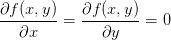 \frac{\partial f(x,y)}{\partial x}=\frac{\partial f(x,y)}{\partial y}=0