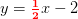 y=\mathbf{\color{Red} \tfrac{1}{2}}x-2