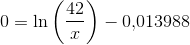 0= \ln\left ( \frac{42}{x} \right )-0{,}013988