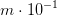 m\cdot 10^{-1}