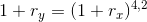1+r_y=(1+r_x)^{4{,}2}