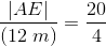 \frac{\left | AE \right |}{\left (12\; m \right )}=\frac{20}{4}