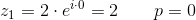 z_1=2\cdot e^{i\cdot 0} = 2\; \; \; \; \; \; \; p=0