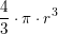 \small \small \frac{4}{3}\cdot \pi \cdot r^3