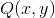 Q(x,y)