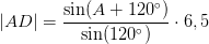 \left | AD \right |=\frac{\sin(A+120^\circ)}{\sin(120^\circ)}\cdot 6{,5}