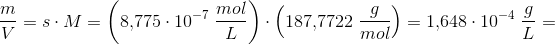 \frac{m}{V}=s\cdot M=\left ( 8{,}775\cdot 10^{-7}\; \frac{mol}{L} \right )\cdot \left ( 187{,}7722\; \frac{g}{mol} \right )=1{,}648\cdot 10^{-4}\; \frac{g}{L}=
