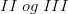 II\; og\;III