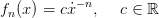 f_n(x)=c \dot x^{-n}}, \hspace{0.5cm} c \in \mathbb{R}
