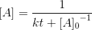 [A]=\frac{1}{kt+{[A]_{0}}^{-1}}