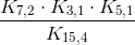 \frac{K_{7,2}\cdot K_{3,1}\cdot K_{5,1}}{K_{15,4}}
