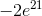 -2e^{21}