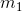 m_1