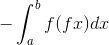 -\int_{a}^{b}f(fx)dx