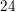 \small 24