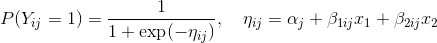 P(Y_{ij} =1) =\frac{1}{1+\exp(-\eta_{ij})} , \quad \eta_{ij} = \alpha_j + \beta_{1ij}x_1 +\beta_{2ij}x_2