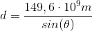 d = \frac{149,6\cdot 10^9m}{sin(\theta )}
