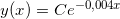 \small y(x)=Ce^{-0,004x}