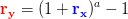 \mathbf{\color{Red} r_y}=(1+\mathbf{\color{Blue} r_x})^a-1