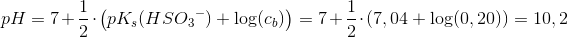 pH=7+\frac{1}{2}\cdot \left ( pK_s(HS{O_{3}}^{-})+\log(c_b) \right )=7+\frac{1}{2}\cdot \left ( 7,04+\log(0,20) \right )=10,2