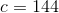 c=144