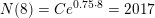 \small \small N(8)=Ce^{0{.}75\cdot 8}=2017