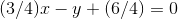 (3/4)x-y+(6/4) = 0