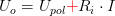 U_o=U_{pol }{\color{Red} +}R_i\cdot I