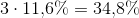 3\cdot 11{,}6\% = 34{,}8\%