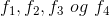 f_1, f_2, f_3 ~og ~f_4