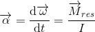 \overrightarrow{\alpha }=\frac{\mathrm{d} \overrightarrow{\omega }}{\mathrm{d} t}=\frac{\overrightarrow{M}_{res}}{I}
