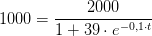 1000=\frac{2000}{1+39\cdot e^{-0,1\cdot t}}