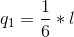 q_1 = \frac{1}{6}*l