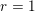 \small r=1