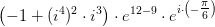 \left ( -1+(i^4)^2\cdot i^3 \right )\cdot e^{12-9}\cdot e^{i\cdot \left (- \tfrac{\pi }{6} \right )}