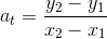 a_t=\frac{y_2-y_1}{x_2-x_1}