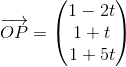 \overrightarrow{OP}=\begin{pmatrix} 1-2t\\ 1+t \\ 1+5t \end{pmatrix}