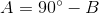 A=90^{\circ}-B